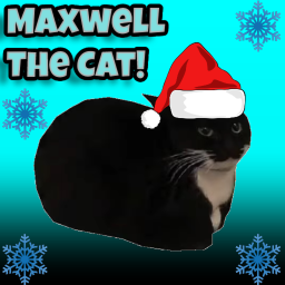 Maxwell The Cat🐱[❄️SOON!]