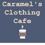 Caramel's Clothing Cafe