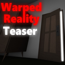 Warped Reality Teaser