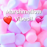 Marshmellow Vibes!