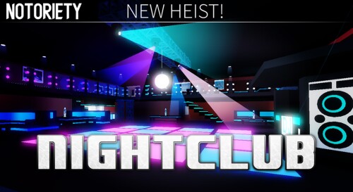Notoriety: A PAYDAY® Experience