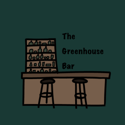 The Greenhouse Bar [WIP]
