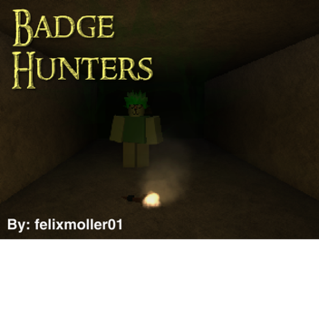 Badge Hunters (WORK IN PROGRESS)