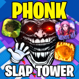 Phonk Slap Tower👋