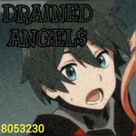 DRAINED ANGEL$