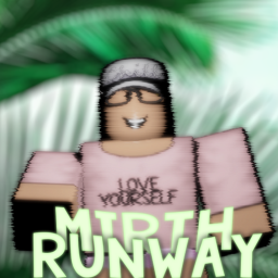 Mirth: Runway