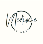 "Mediocre At Best" Clothing