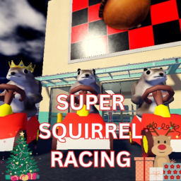 [🎄] Super Squirrel Racing