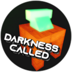 Darkness Called...