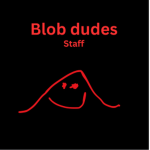 Blob dudes-staff