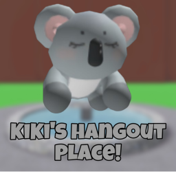 [🐨🎵] Kìki's Hangout Place!