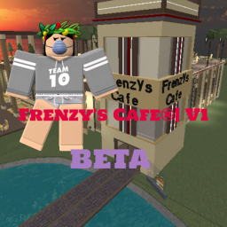 Frenzy's Cafe®| V1 [BETA]