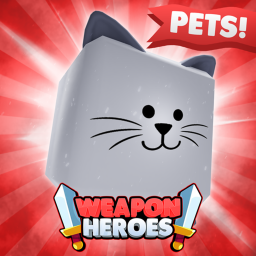 [PETS!] Weapon Heroes