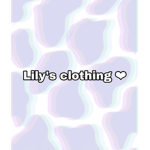 Lily’s clothing!