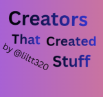 Creators That Created Stuff