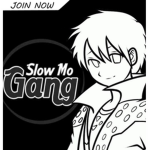 Slow Mo Gang