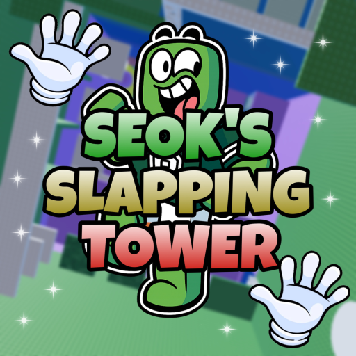 👋 Seok's Slapping Tower  