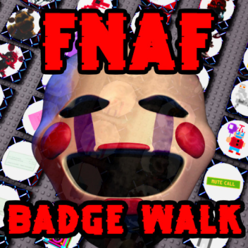 FNaF Badge Walk