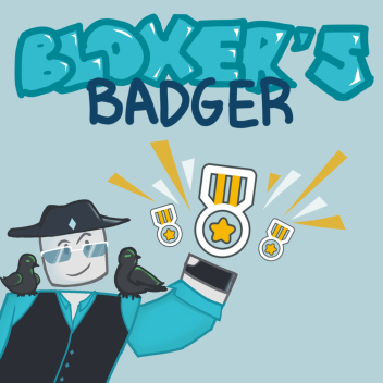 Bloxer's Badger