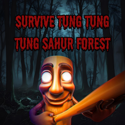 Survive Tung Tung Sahur Forest (Scary)
