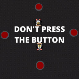 DON'T PRESS THE BUTTON