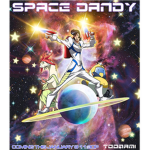 OFFICIAL SPACE DANDY FAN GROUP!