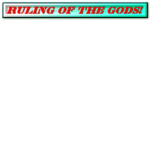 Ruling Of The Gods!