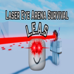 Laser Eye Arena Survival [PRE ALPHA]