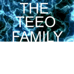 The Teeo Family