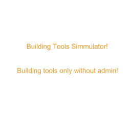 Building Tools Simulator but it is paid