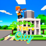Destroy The City!