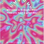 Colourful Café!