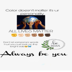 All Lives Matter|Everyones Welcome!