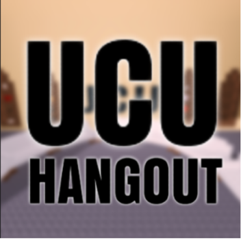 UCU Hangout - Re-Opened!