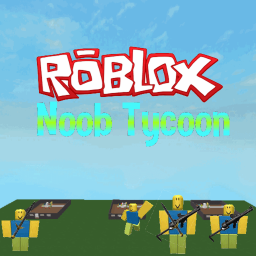 Noob Tycoon