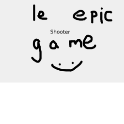 totally epic shooter game