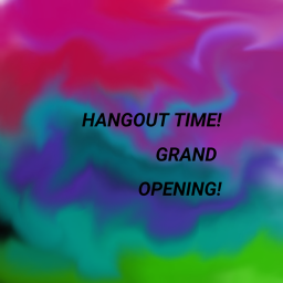 Hangout time