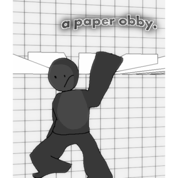 [ update ] a paper obby | 📄