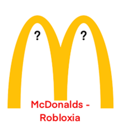 DELETED. McDonalds - Robloxia