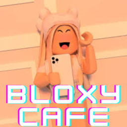 [NEW] Bloxy Cafe