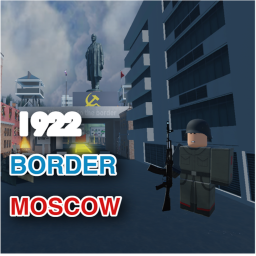 1922, Moscow Soviet Union Border