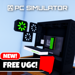 [FREE UGC] PC Building Simulator!