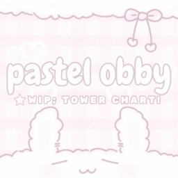 ♡ sweet pastel obby