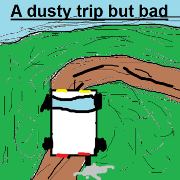 [OLD HAME ARCHIVES] A dusty trip but bad