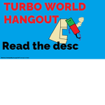 The Turbo Hangout Group (not official)