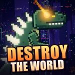Destroy the World