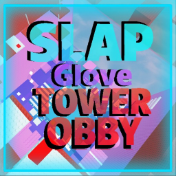Slap Glove Tower Obby