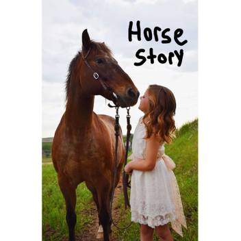 A Horse Story
