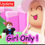 GIRLS ONLY! NO BOY ALLOWED