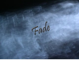 Fade  hangout.